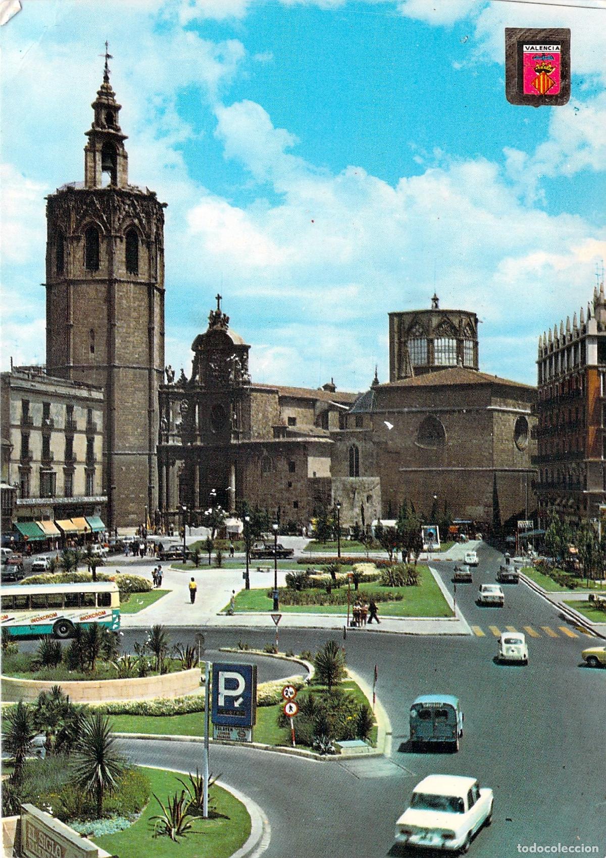 Postales: Postal de Valencia, Plaza de Zaragoza, Catedral y El Miguelete