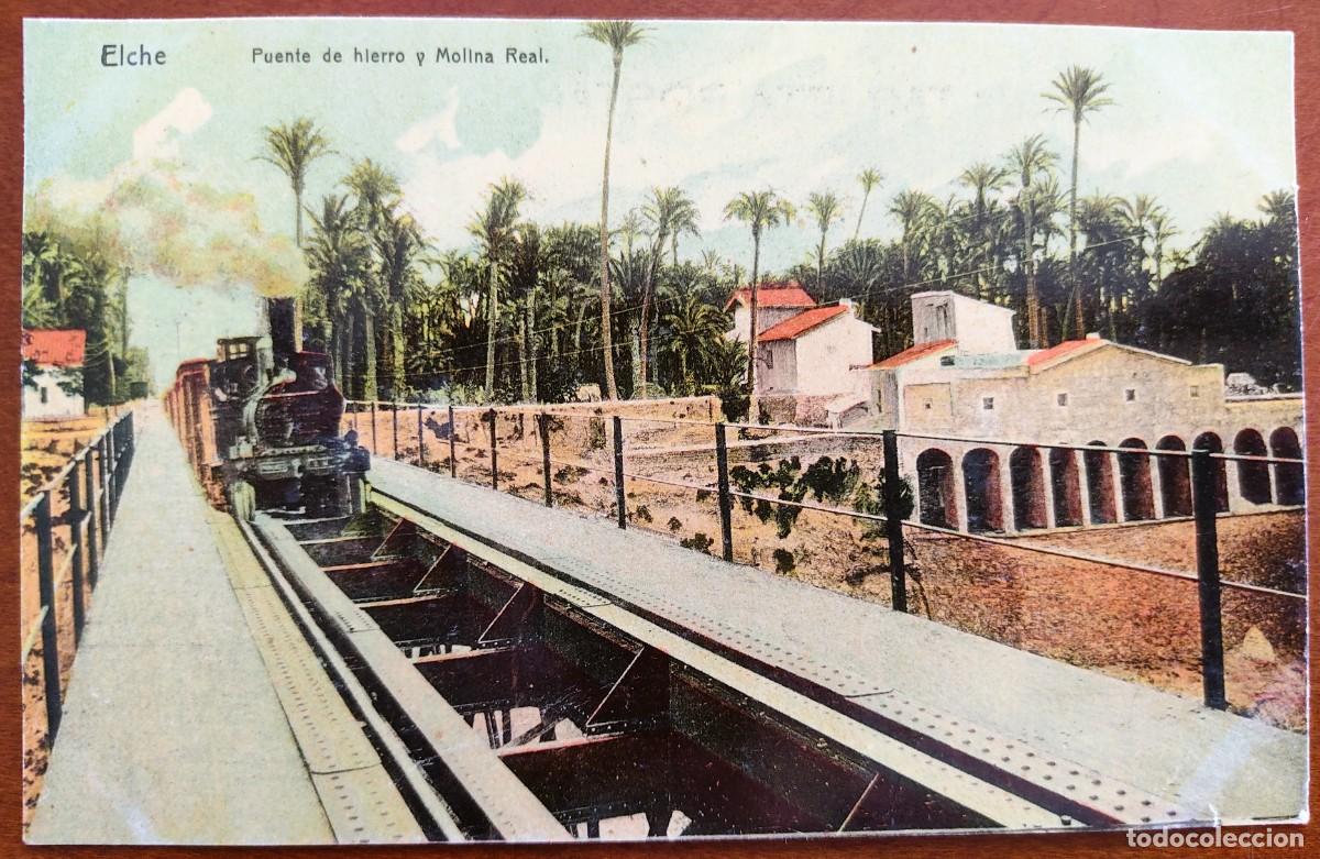 Postales: ELCHE. PUENTE DE HIERRO Y MOLINA REAL - LAMPISTER&Iacute;A ANT&Oacute;N, ELCHE