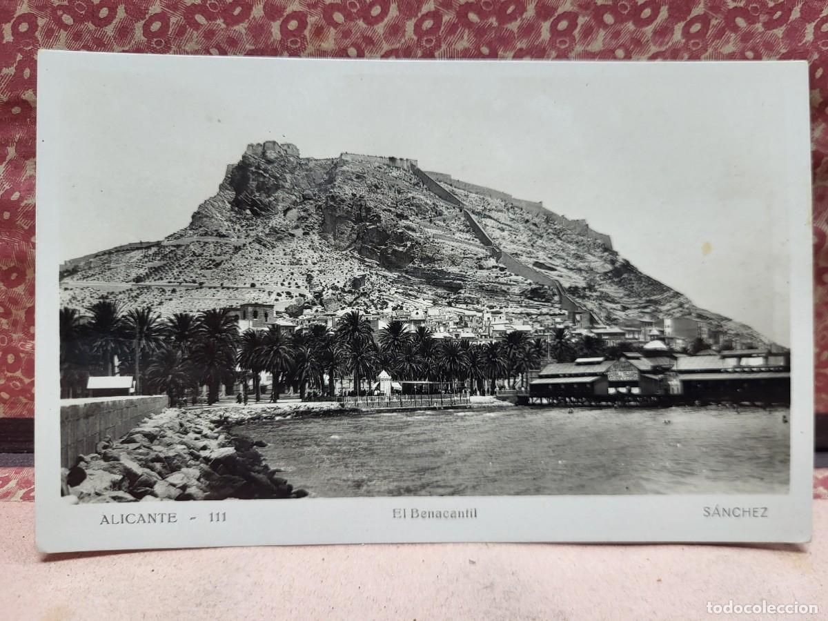 Postales: ANTIGUA POSTAL ALICANTE SANCHEZ EL BENACANTIL 111