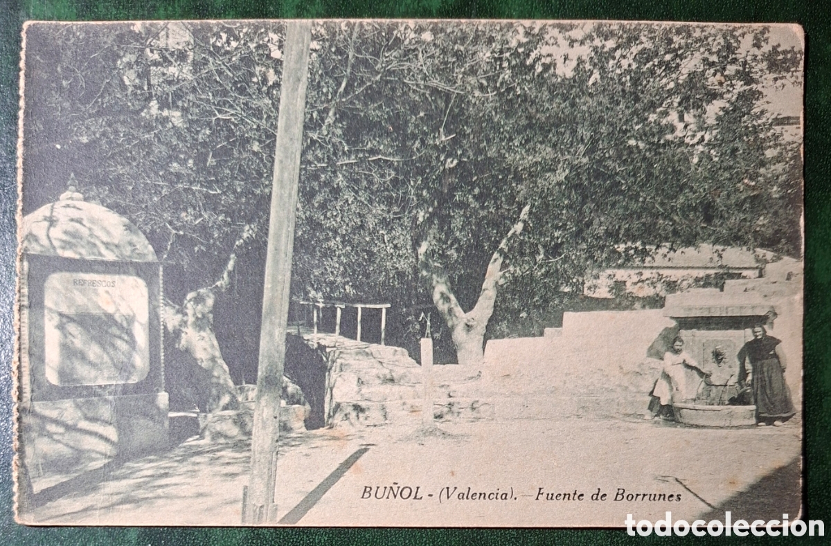 Postales: BU&Ntilde;OL. VALENCIA. FUENTE DE BORRUNES. EDICI&Oacute;N DE 1919.