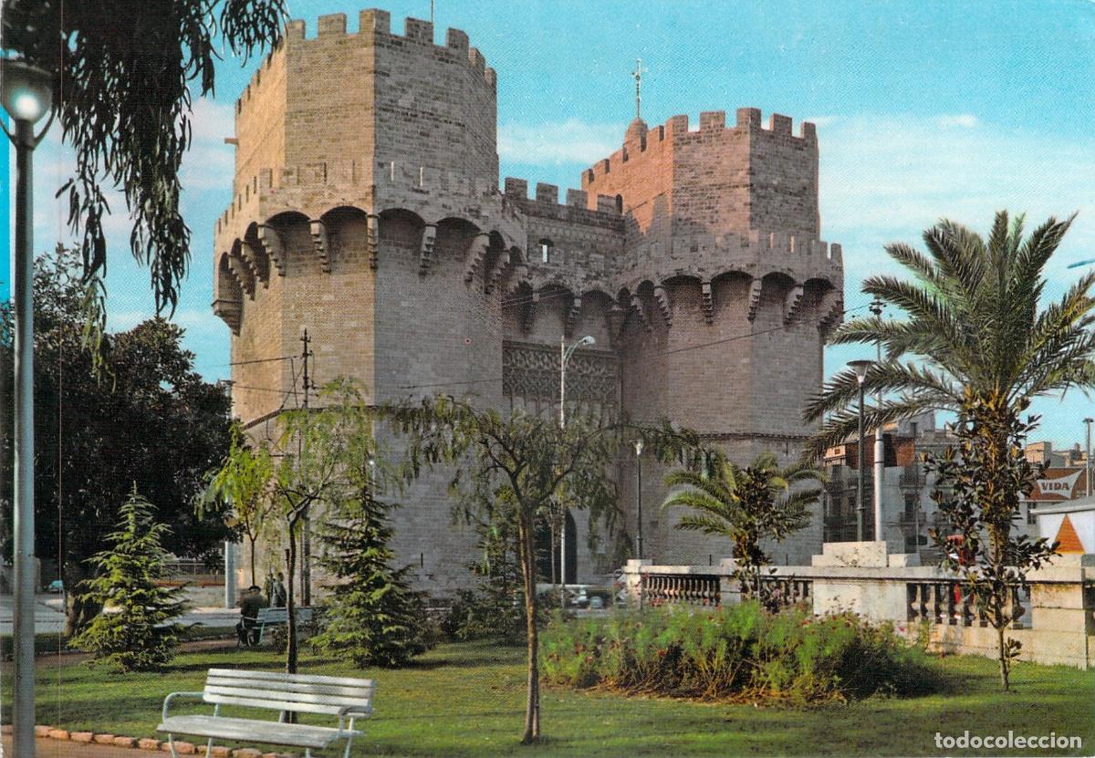Postales: Postal Torres de Serranos en Valencia Monumento Hist&oacute;rico