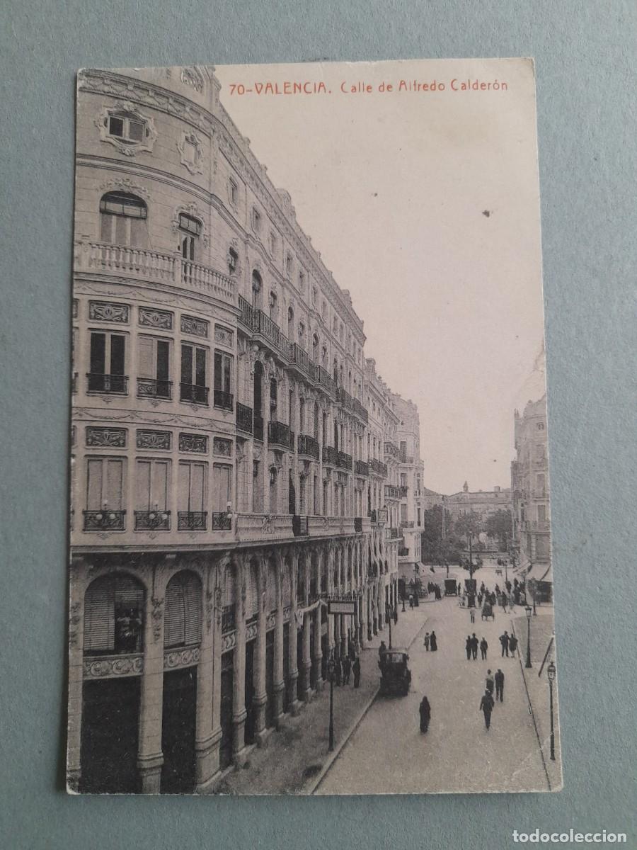 Postales: postal valencia -70- calle de alfredo calderon, fototipia thomas, fechada a mano 1921