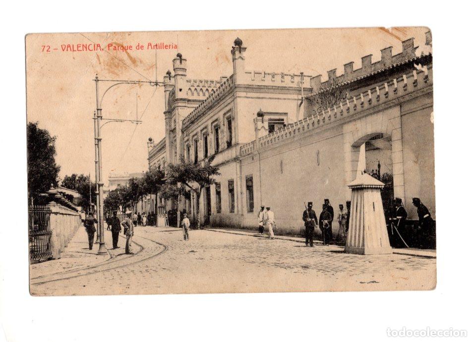 Postales: VALENCIA.- PARQUE DE ARTILLER&Iacute;A.