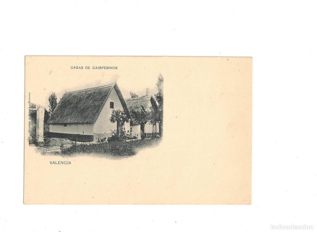 Postales: VALENCIA. 151 HAUSER Y MENET. CASAS DE CAMPESINOS