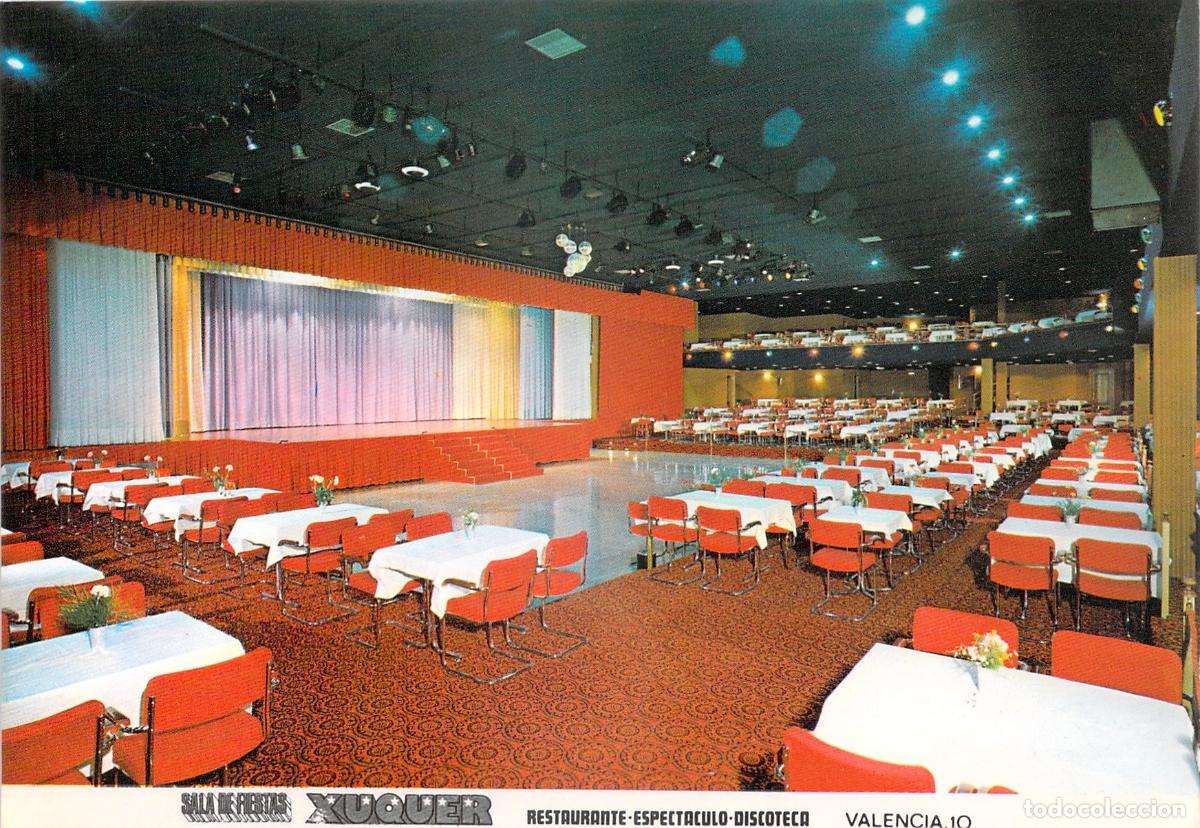 Postales: Postal Sala de Fiestas Xuquer Valencia Restaurante Espect&aacute;culo Discoteca