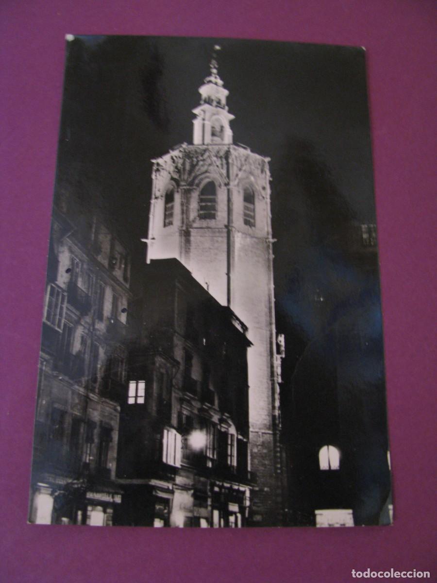 Postales: POSTAL FOTOGRAFICA DE VALENCIA. EL MIGUELETE ILUMINADO. JDP. CIRCULADA 1957