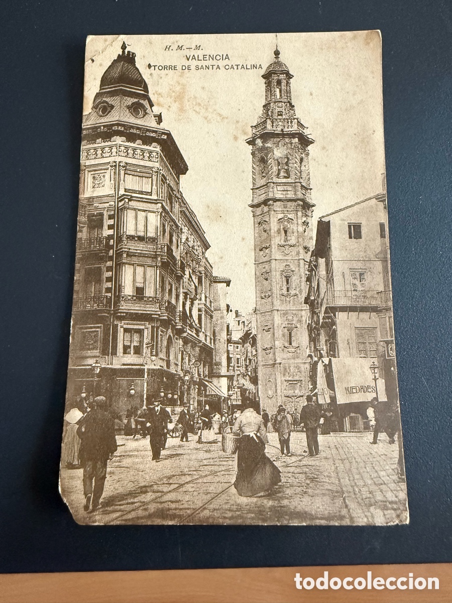 Postales: Postal. VALENCIA. Torre de Santa Catalina. H.M-M