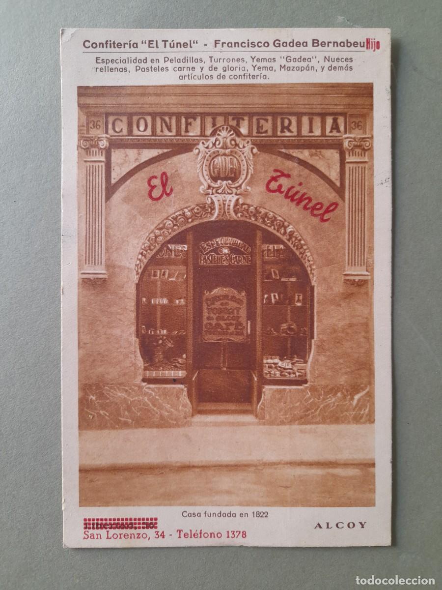 Postales: Postal confiter&iacute;a el tunel, Francisco gadea bernabeu hijo, alcoy, f. Mesas arte Bilbao, princ XX