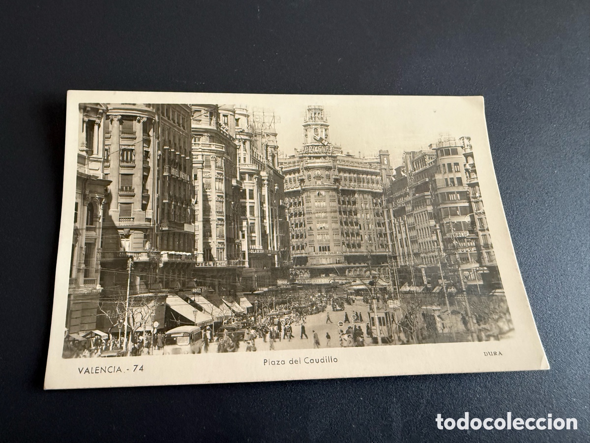 Postales: Postal. VALENCIA. Plaza del Caudillo. Ed DURA