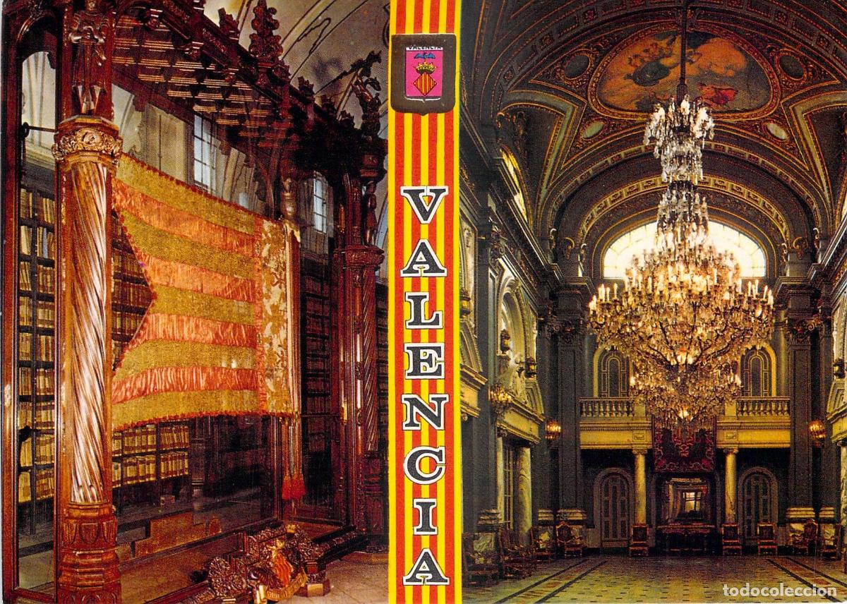 Postales: Postal Valencia Museo Hist&oacute;rico La Senyera y Sal&oacute;n de Fiestas Ayuntamiento
