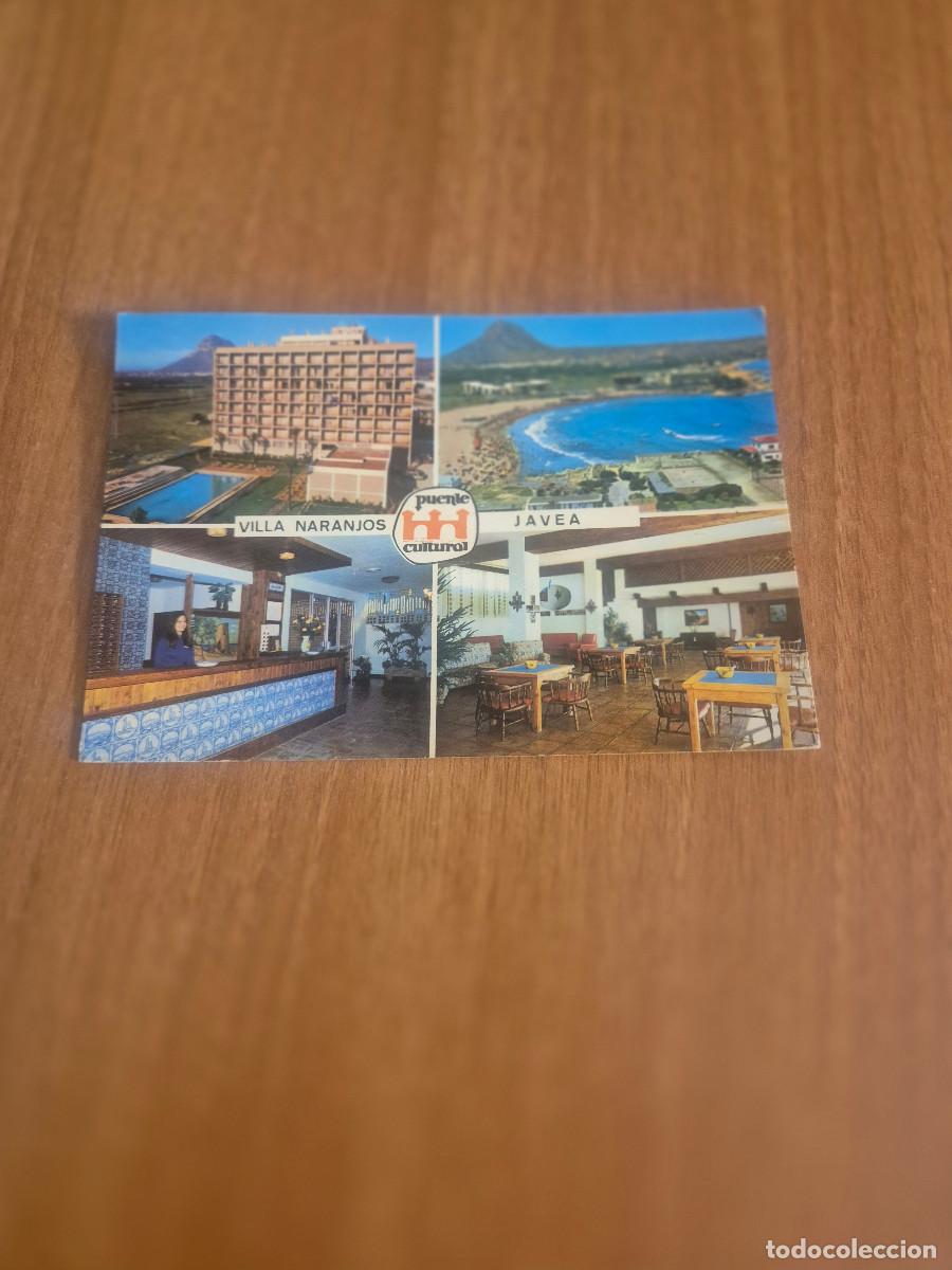 Postales: POSTAL, VILLA NARAJOS - PUENTE CULTURAL JAVEA CIRCULADA .