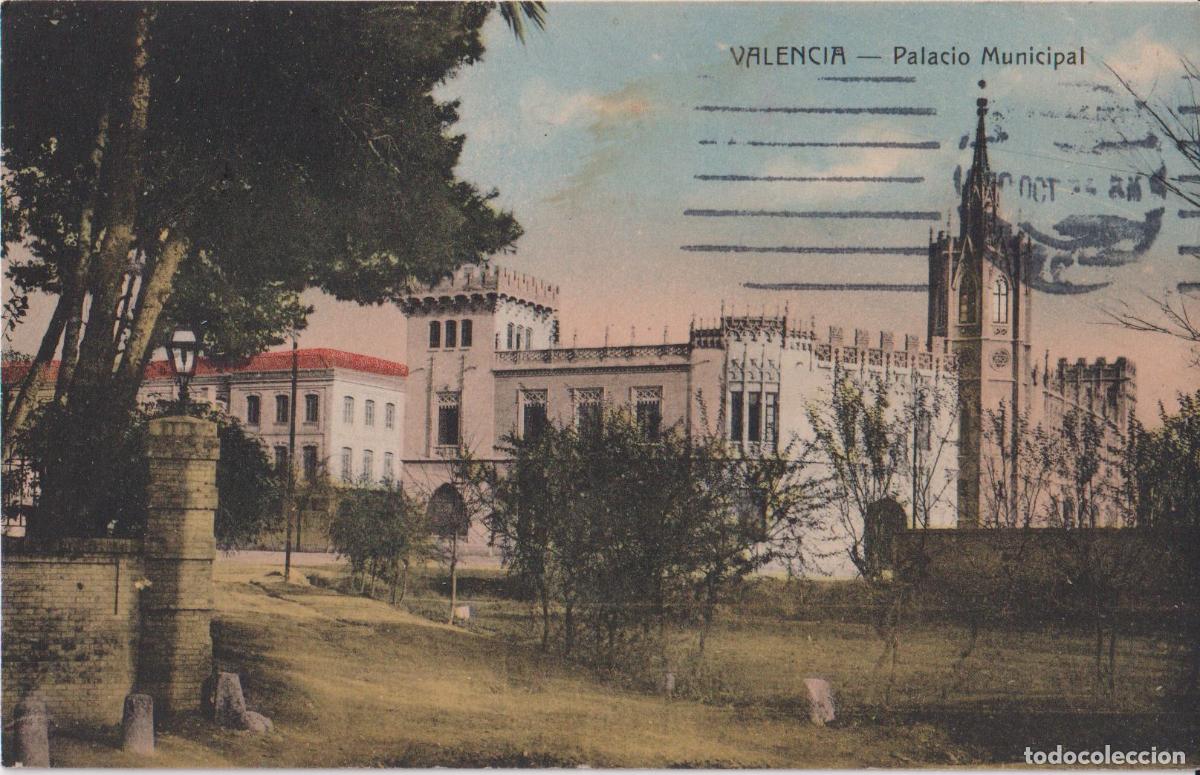 Postales: VALENCIA, PALACIO MUNICIPAL - CIRCULADA 1925
