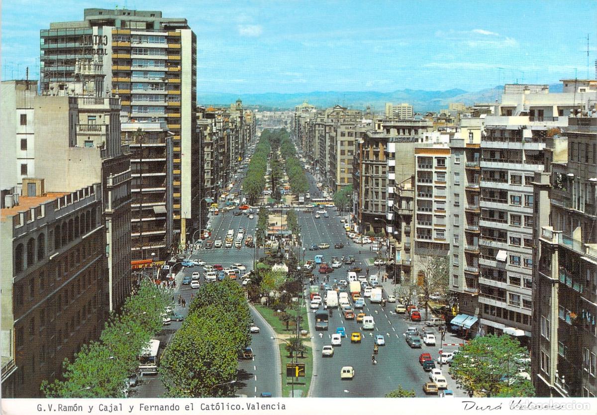 Postales: Postal de Valencia, Gran V&iacute;a Ram&oacute;n y Cajal y Fernando el Cat&oacute;lico