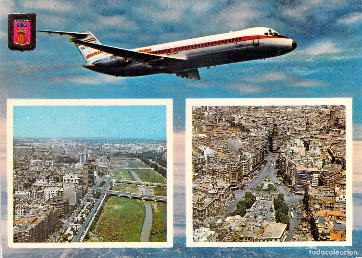 Postales: Postal de Valencia con Avi&oacute;n de Iberia, R&iacute;o Turia y Plaza del Caudillo