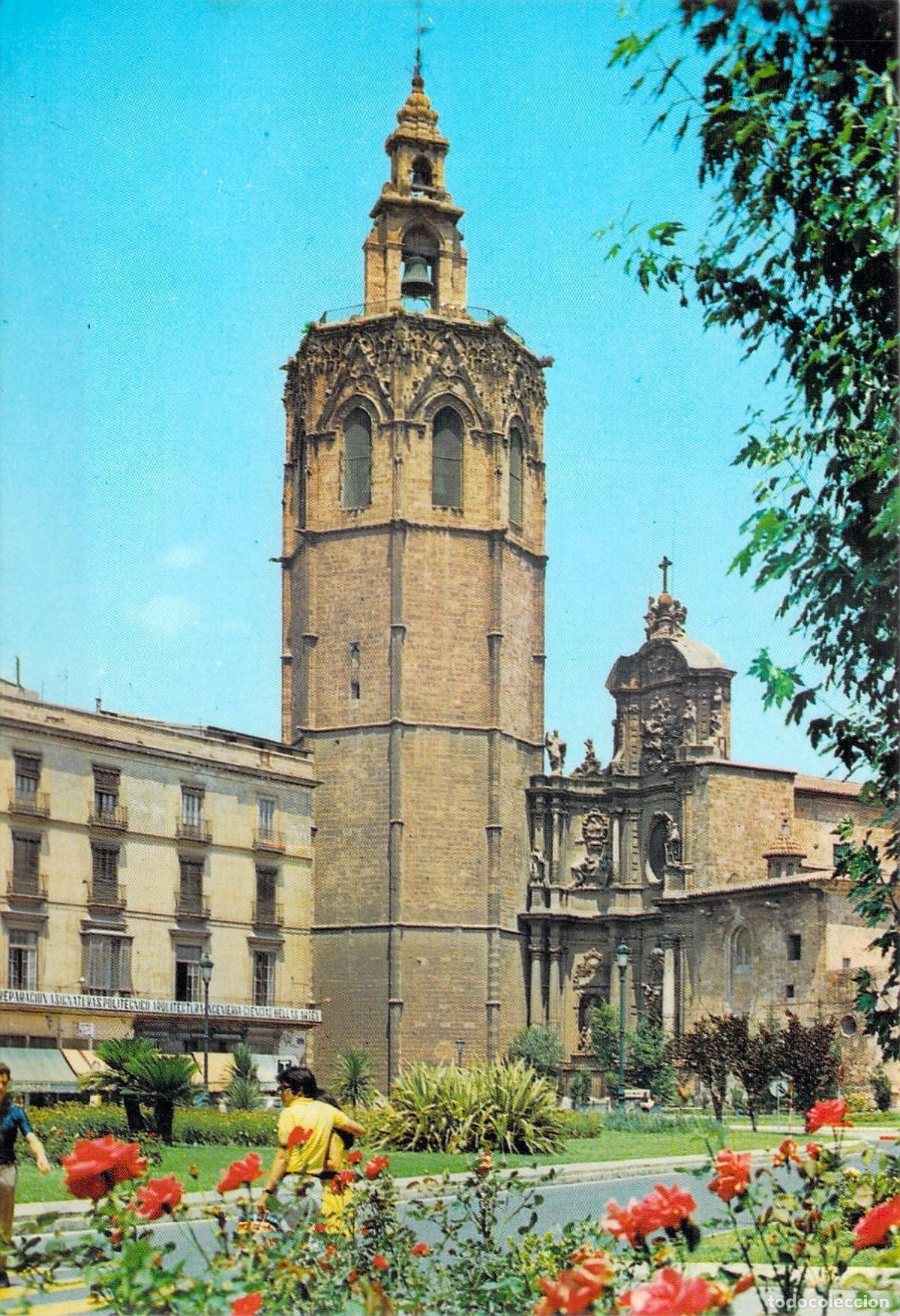 Postales: Postal de la Torre del Miguelete y la Catedral de Valencia