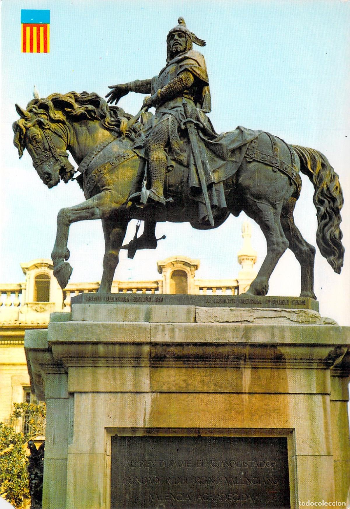 Postales: Postal Monumento al Rey Don Jaime el Conquistador Valencia
