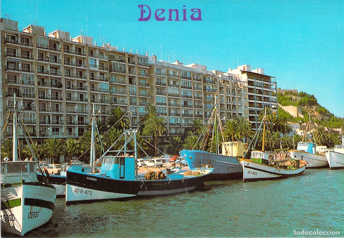 Postales: Postal de Denia, Puerto y Paseo Cervantes con Barcos de Pesca