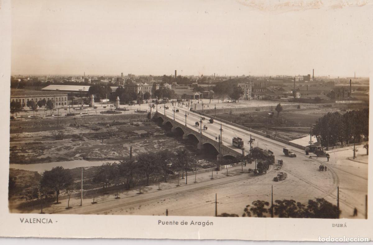 Postales: VALENCIA, PUENTE DE ARAG&Oacute;N - DUR&Aacute; - ESCRITA 1947