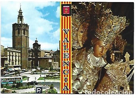 Postales: PLAZA DE ZARAGOZA, CATEDRAL, EL MIGUELETE - NUESTRA SRA, DE LOS DESAMPARADOS.- VALENCIA