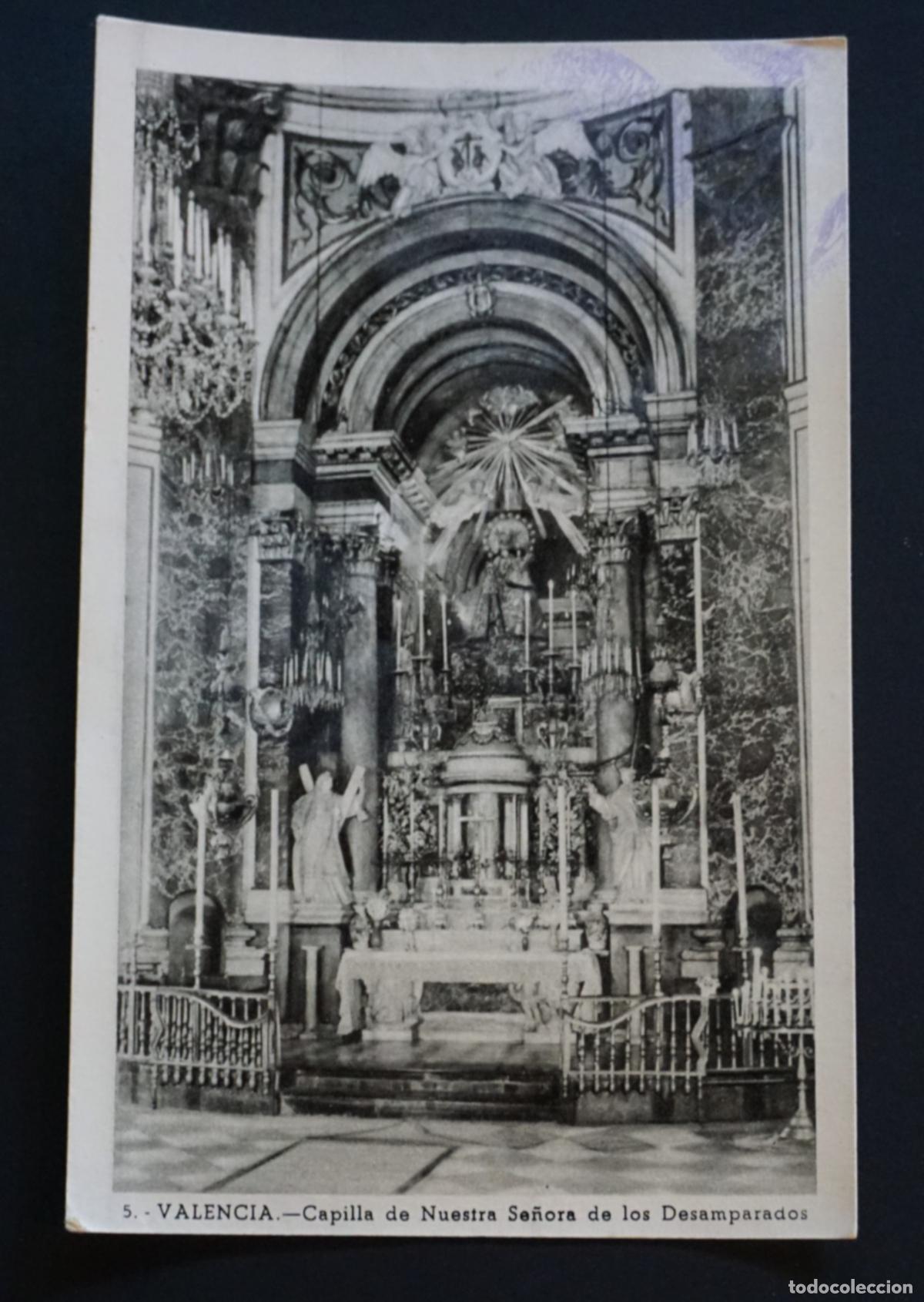 Postales: Valencia, Capilla de N&ordf; Sr. de los Desamparados. Postal circulada en el a&ntilde;o 1953