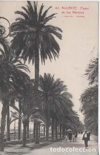 Postales: ALICANTE SIN ESCRIBIR PASEO DE LOS MARTIRES