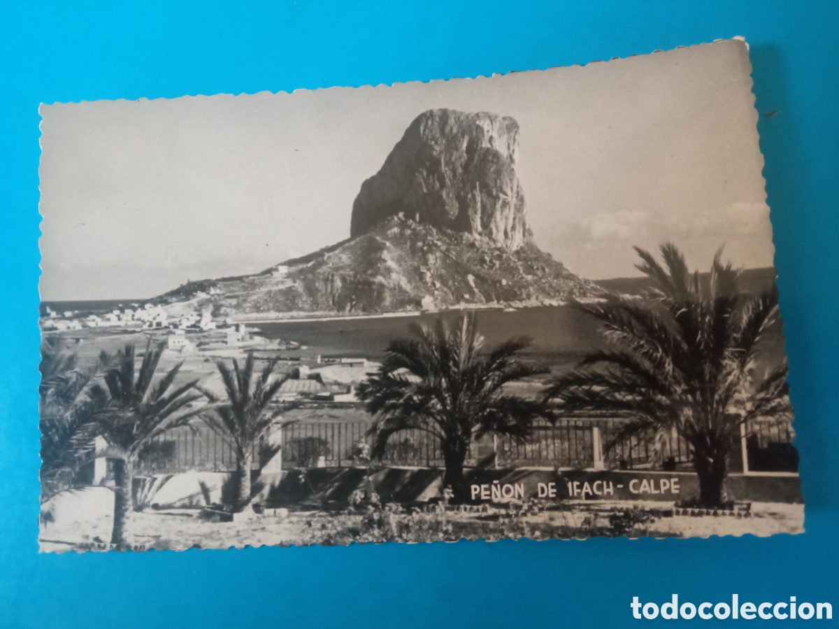 Postales: Antigua postal fotogr&aacute;fica, Pe&ntilde;on de Ifach, Calpe, Fotos Simeon
