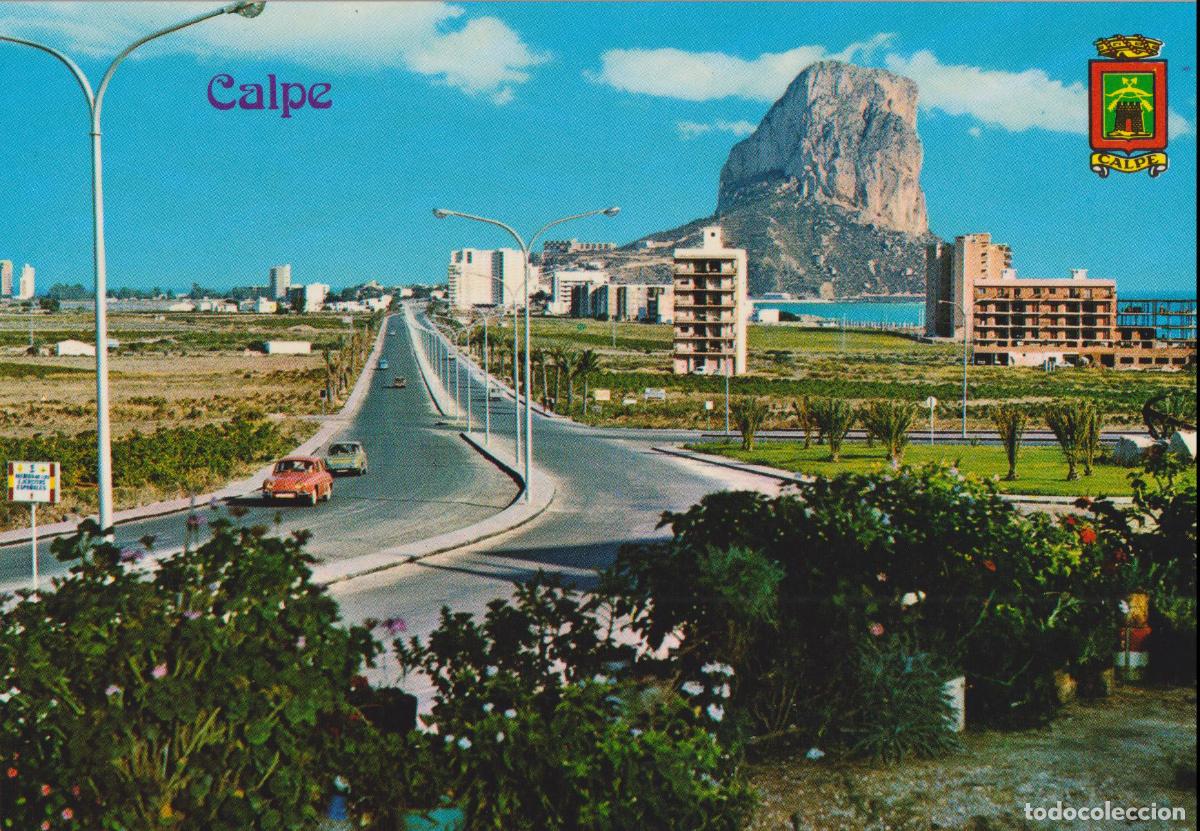 Postales: CALPE (ALICANTE) VISTA DEL PE&Ntilde;ON Y AVENIDA - HERMANOS GALIANA N&ordm;49 - S/C