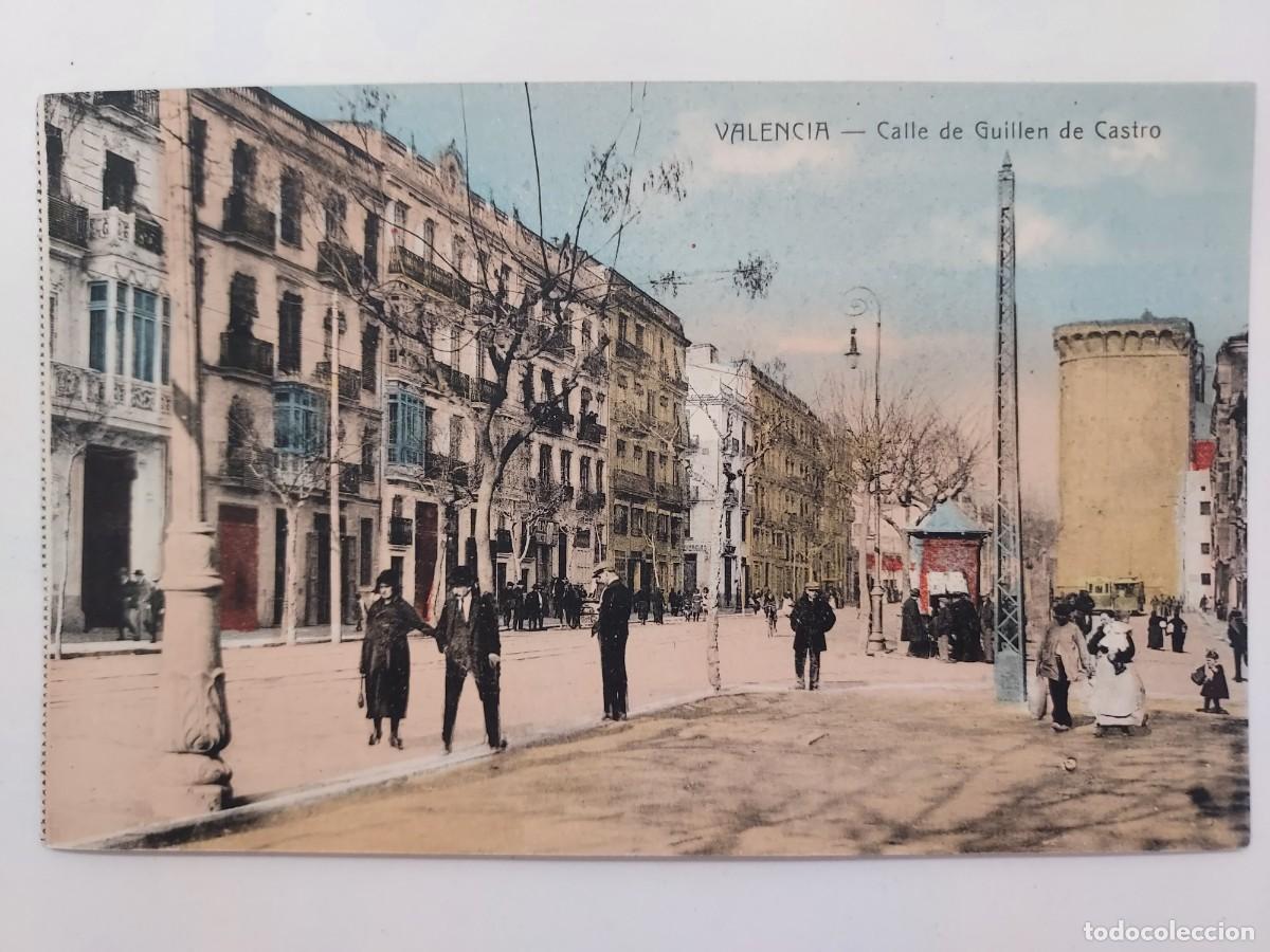 Postales: POSTAL VALENCIA CALLE DE GUILLEN DE CASTRO. SIN CIRCULAR. CA. 1920. ANTIGUA COLOREADA