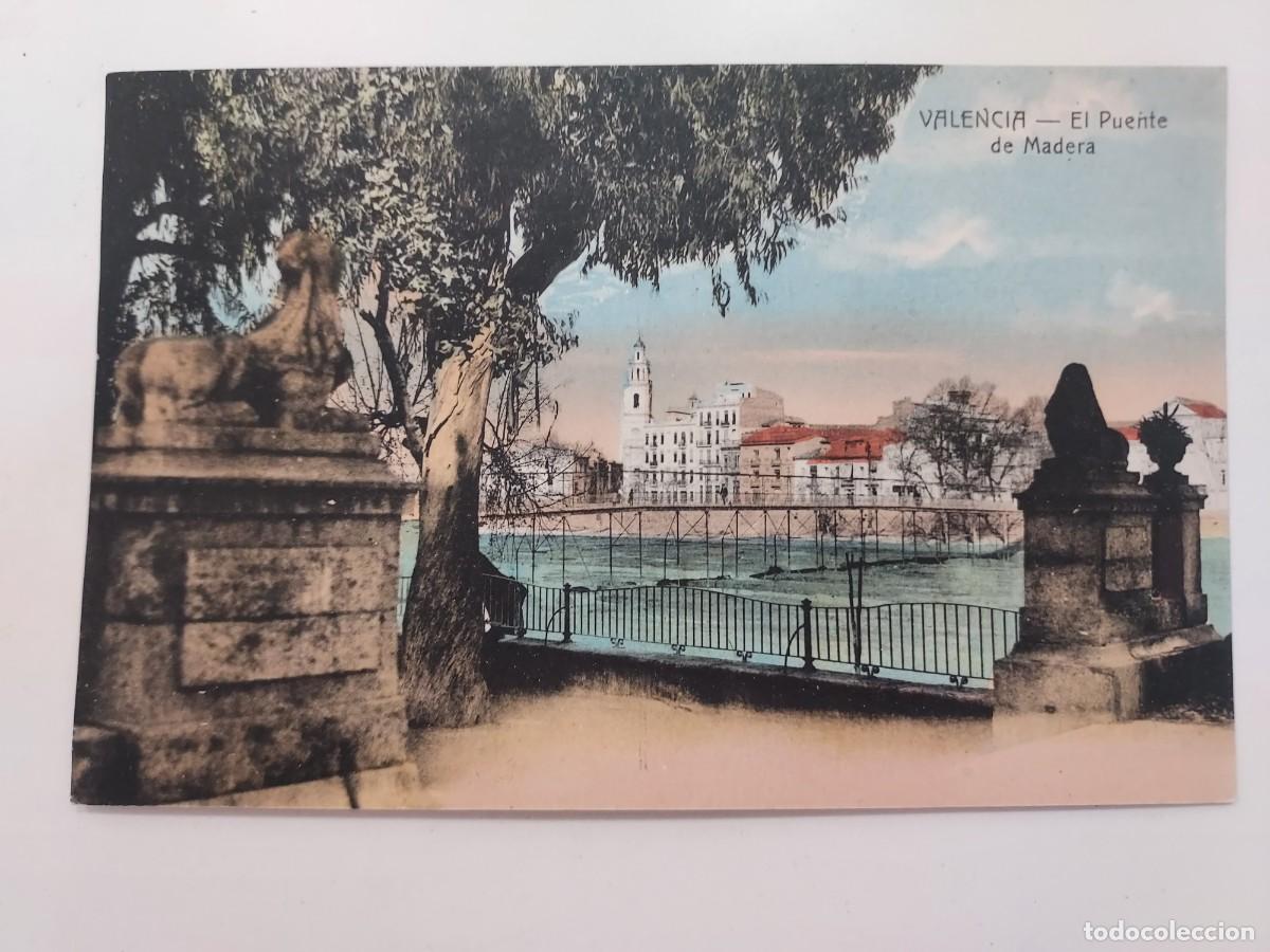 Postales: POSTAL VALENCIA EL PUENTE DE MADERA. SIN CIRCULAR. CA. 1920. ANTIGUA COLOREADA