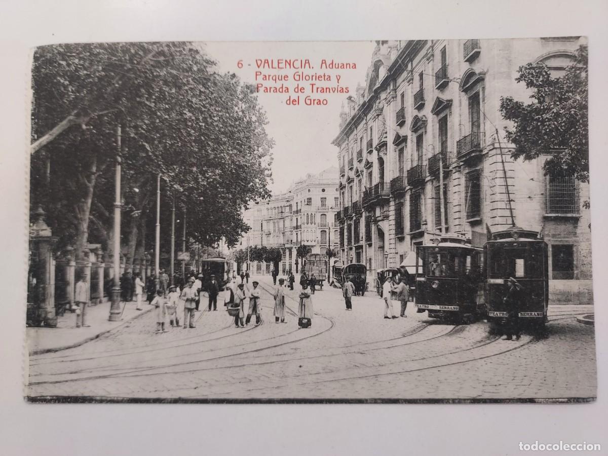 Postales: POSTAL VALENCIA ADUANA PARQUE GLORIETA PARADA TRANVIAS DEL GRAO. ESCRITA CA. 1923. THOMAS