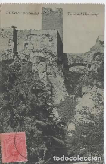 Postales: BU&Ntilde;OL VALENCIA TORRE DEL HOMENAJE ESCRITA ED AYUNTAMIENTO 1919