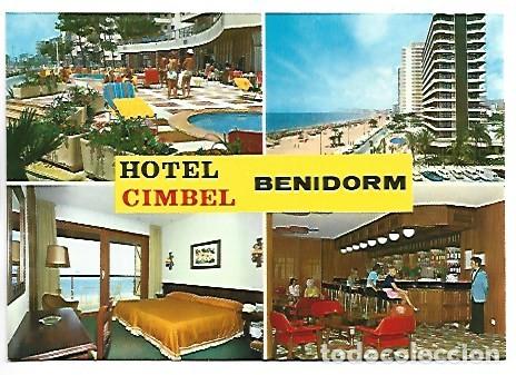 Postales: HOTEL &rdquo; CIMBEL &rdquo;.- BENIDORM - Foto 1