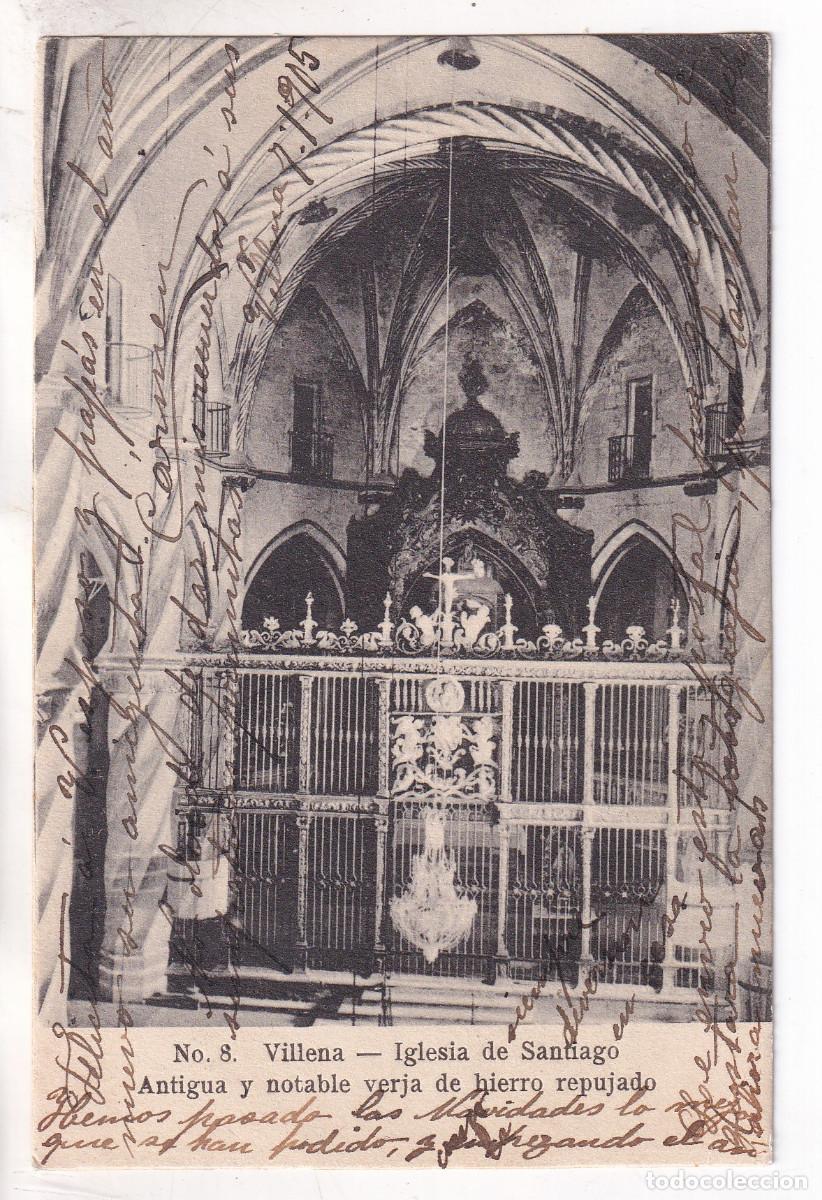 Postales: POSTAL. N&ordm; 8. VILLENA. IGLESIA DE SANTIAGO. VERJA DE HIERRO. ALICANTE. CIRCULADA EN 1905