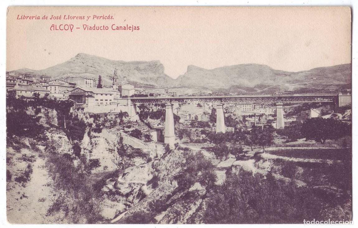 Postales: Alcoy (Alicante): Viaducto Canalejas. Librer&iacute;a de Jos&eacute; Llorens y Peric&aacute;s. No circulada (A&ntilde;os 10)