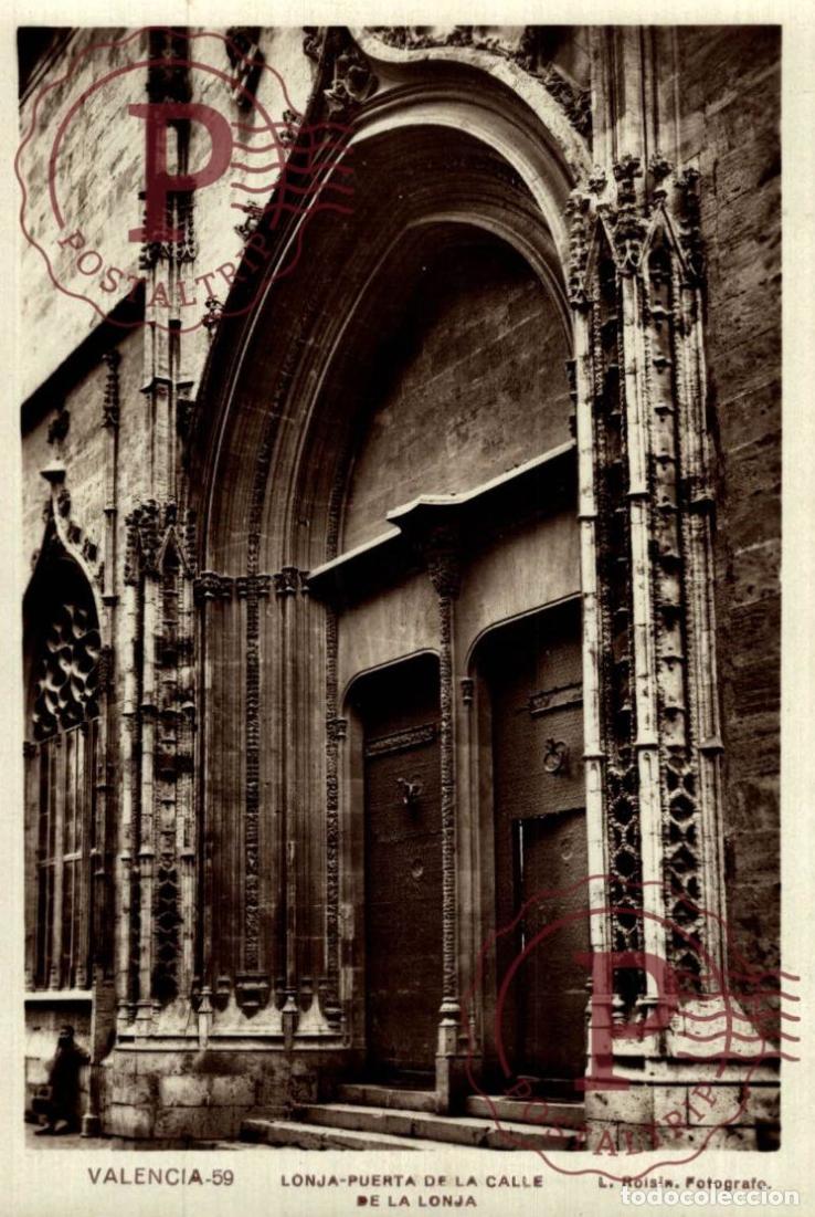 Postales: VALENCIA. Lonja - Puerta De La Calle De La Lonja. COMUNIDAD VALENCIANA ESPA&Ntilde;A ESPAGNE