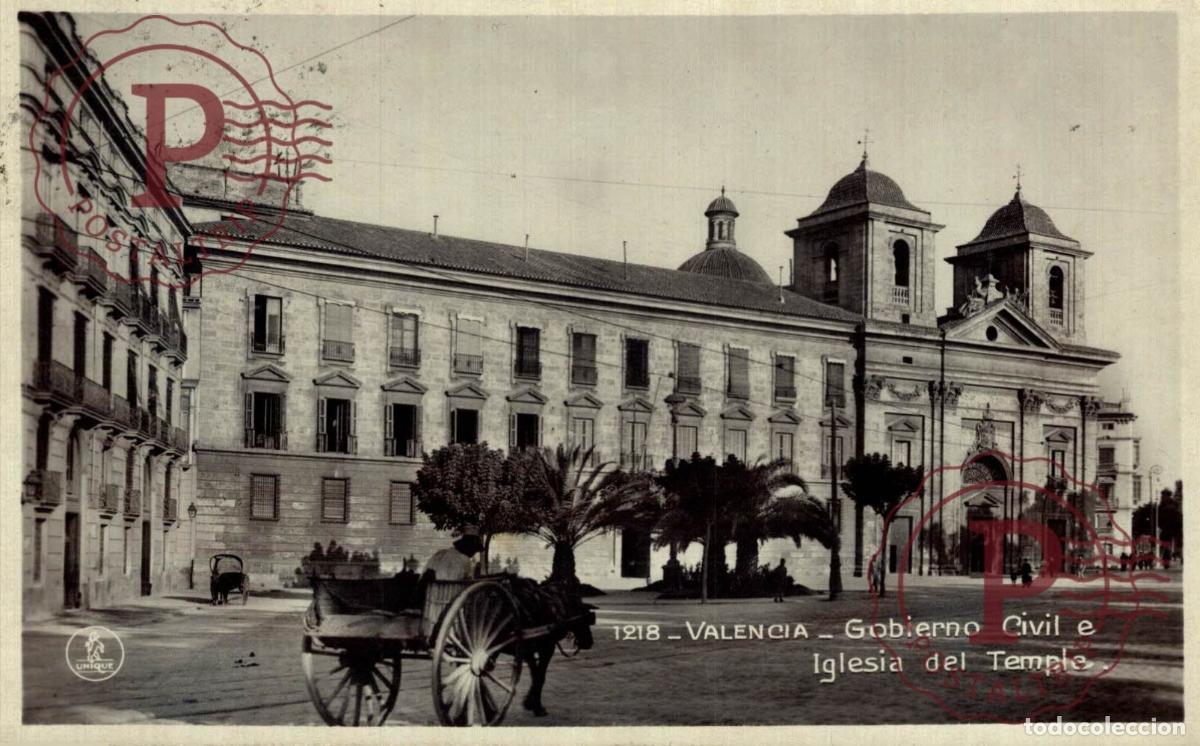 Postales: VALENCIA. Gobierno Civil e Iglesia Del Temple. COMUNIDAD VALENCIANA ESPA&Ntilde;A ESPAGNE. Postal Fotogr&aacute;fi