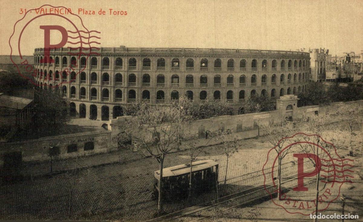 Postales: VALENCIA. PLAZA DE TOROS. TRANVIA. TRAMWAY