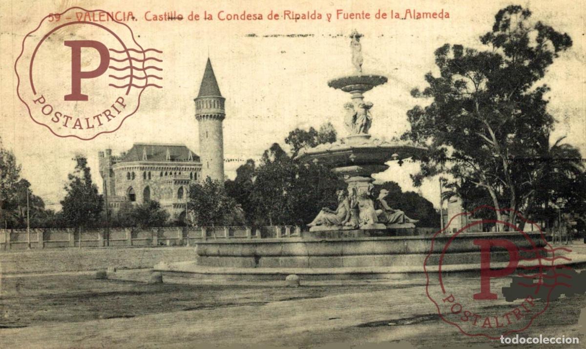 Postales: VALENCIA. CASTILLO CONDESA DE RIPALDA Y FUENTE DE LA ALAMEDA