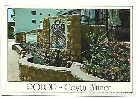 Postales: FUENTE CON 221 CA&Ntilde;OS, &rdquo; ELS CHORROS &rdquo;.- POLOP DE LA MARINA / ALICANTE