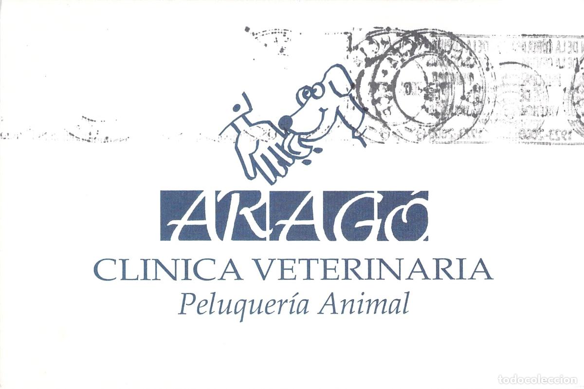 Postales: Postal publicitaria de Cl&iacute;nica Veterinaria Arag&oacute; en Valencia