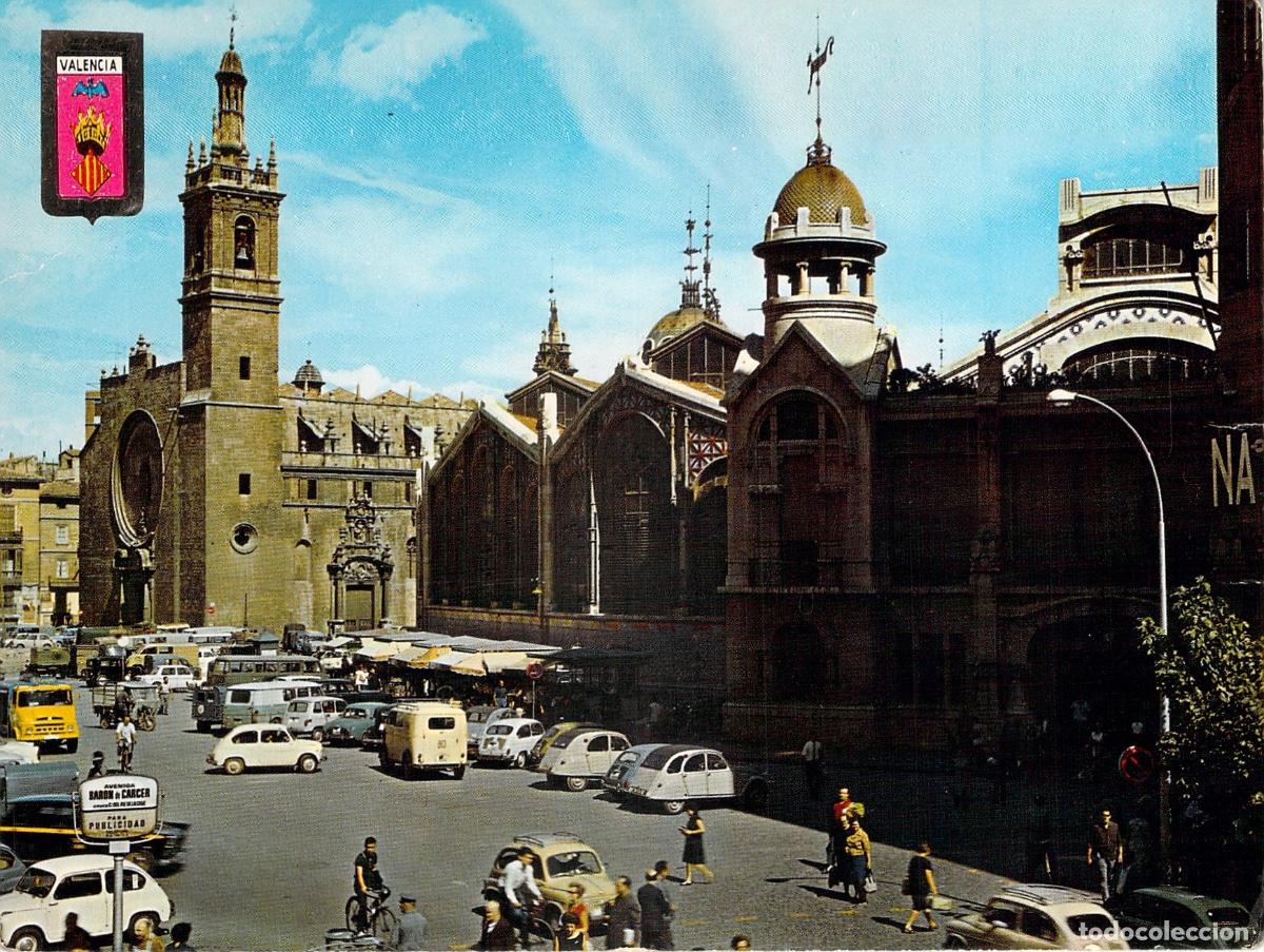 Postales: Postal de Valencia con el Mercado Central y la Iglesia de los Santos Juanes