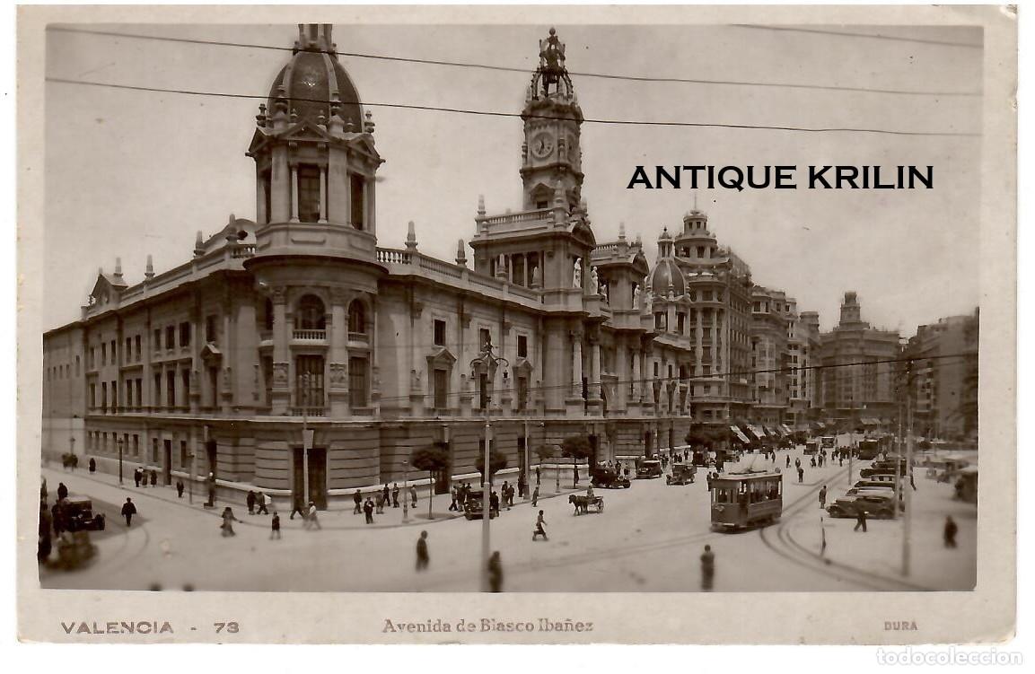 Postales: VALENCIA N&ordm; 73 AVENIDA DE BLASCO IBA&Ntilde;EZ / EDICION DUR&Aacute; / SIN FRANQUEAR PERO ESCRITA