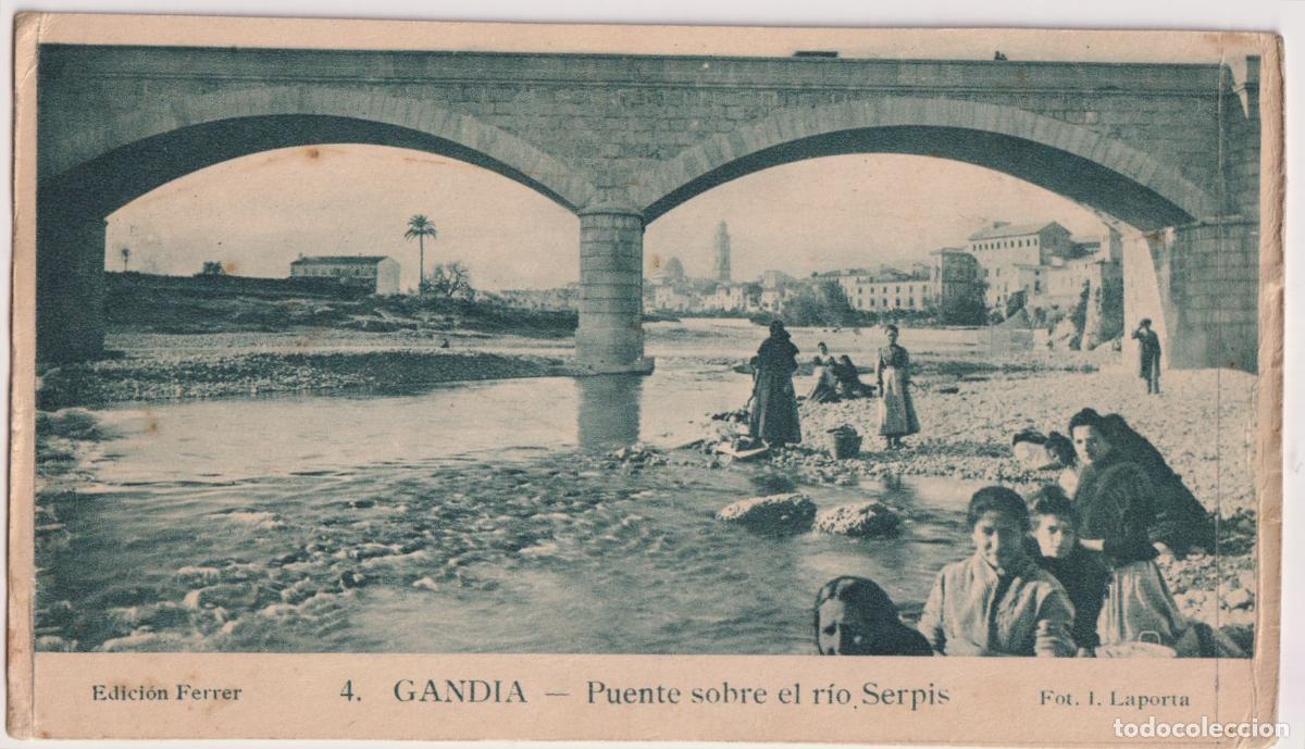 Postales: GANDIA (VALENCIA) PUENTE SOBRE EL RIO SERPIS &ndash; EDITION FERRER FOT. I LAPORTA N&ordm;4 &ndash; S/C