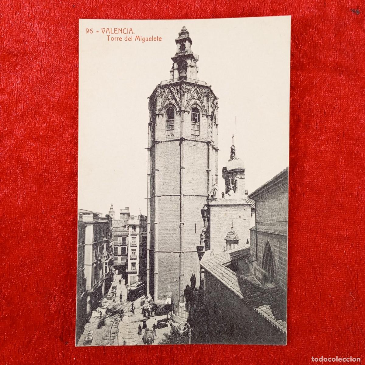 Postales: POSTAL - VALENCIA - TORRE DEL MIGUELETE - 96 - RAR&Iacute;SIMA / 2144