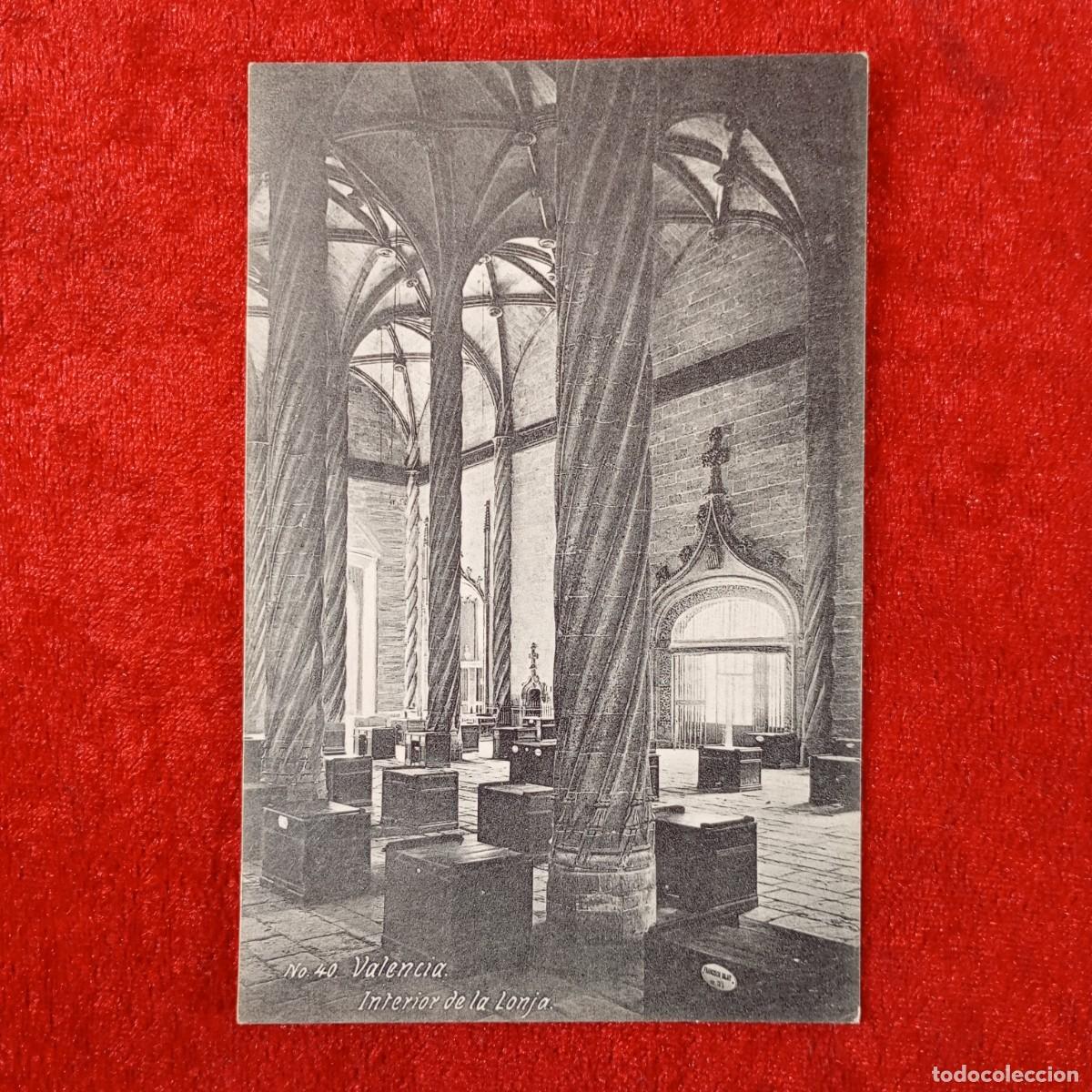 Postales: POSTAL - VALENCIA - INTERIOR DE LA LONJA - N&ordm; 40 - RAR&Iacute;SIMA / 2380