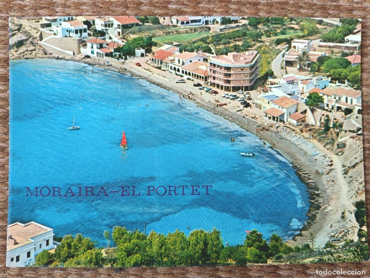 Postales: MORAIRA - ALICANTE - EL PORTET - ED. HERMANOS GALIANA