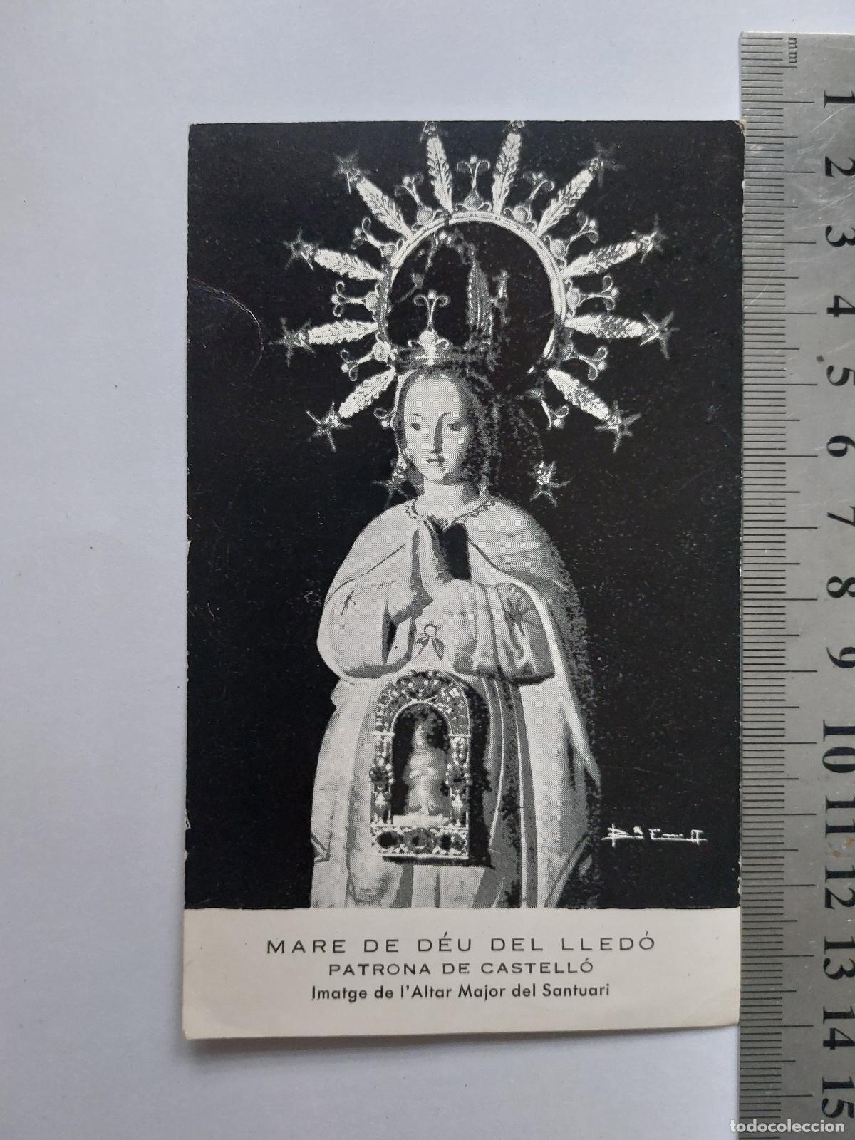 Postales: Estampa de la Virgen Mare de D&eacute;u del Lled&oacute;, Patrona de Castell&oacute;n