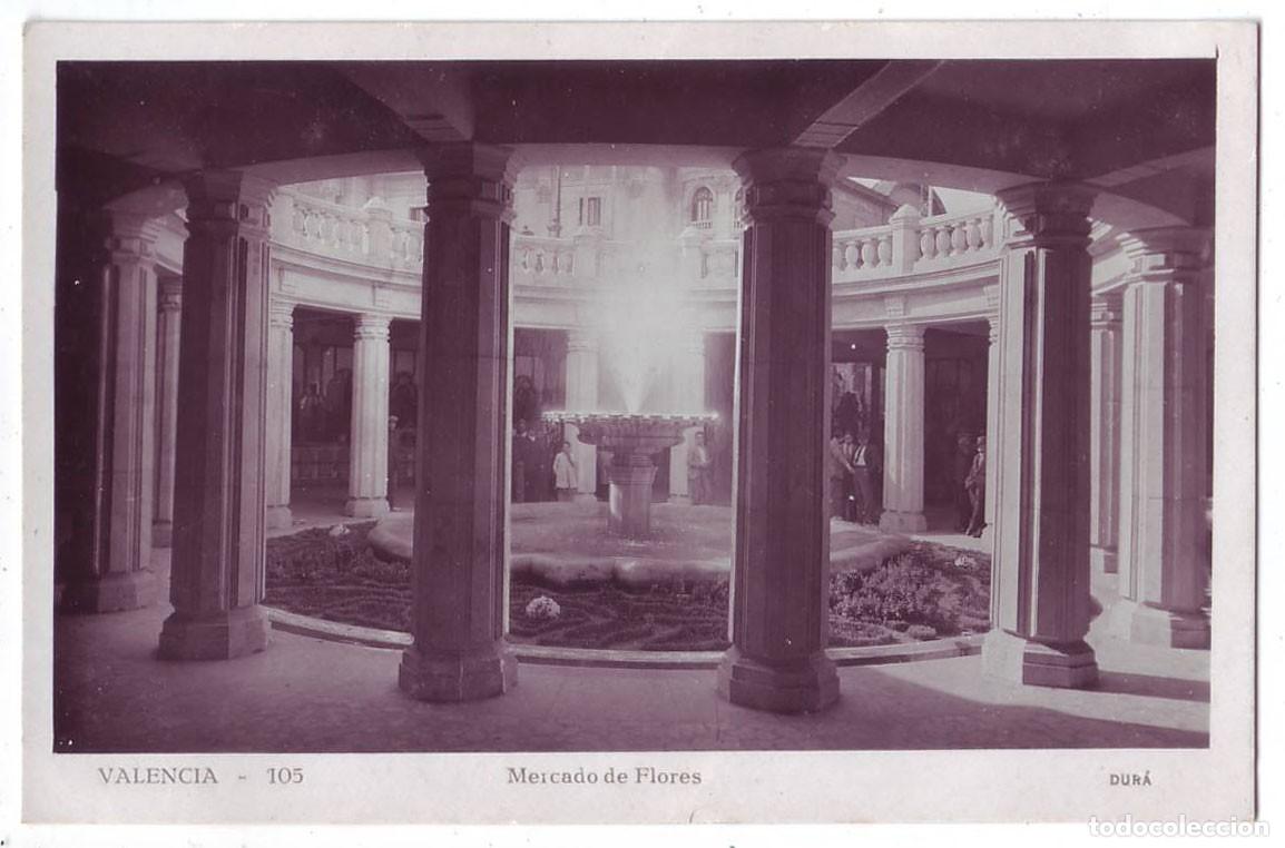Postales: Valencia: Mercado de Flores. Dur&aacute;. No circulada (A&ntilde;os 30)