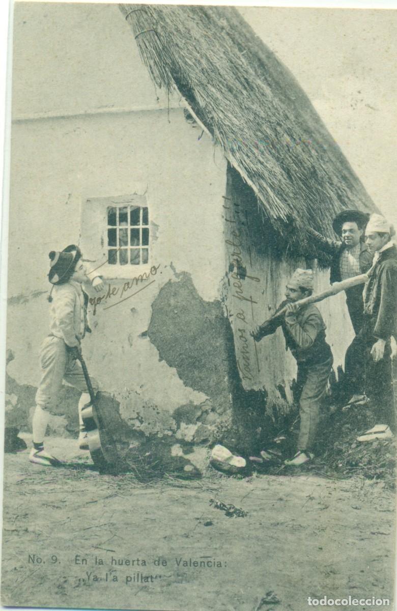 Postales: EN LA HUERTA DE VALENCIA. YA L'A PILLAT.CIRCULADA EN 1908