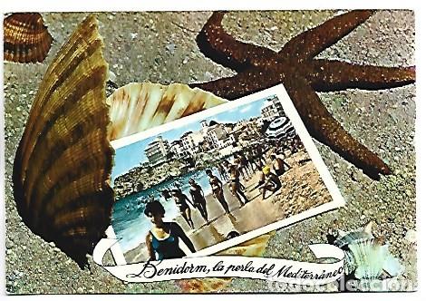 Postales: &rdquo; LA PERLA DEL MEDITERRANEO &rdquo;.- BENIDORM